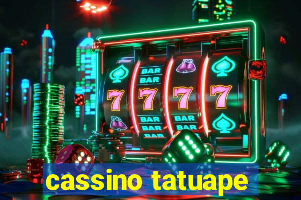 cassino tatuape